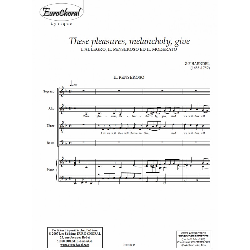 THESE PLEASURES MELANCHOLY GIVE (L'Allegro, il Penseroso...) (Choeur)