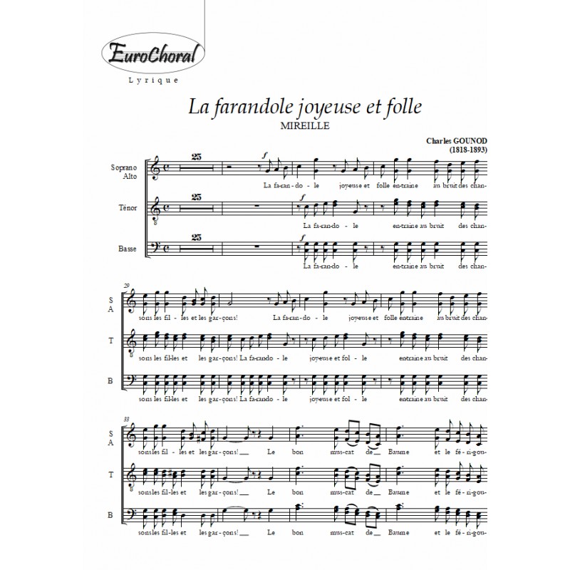 FARANDOLE JOYEUSE ET FOLLE (LA) (Mireille) (Choeur)