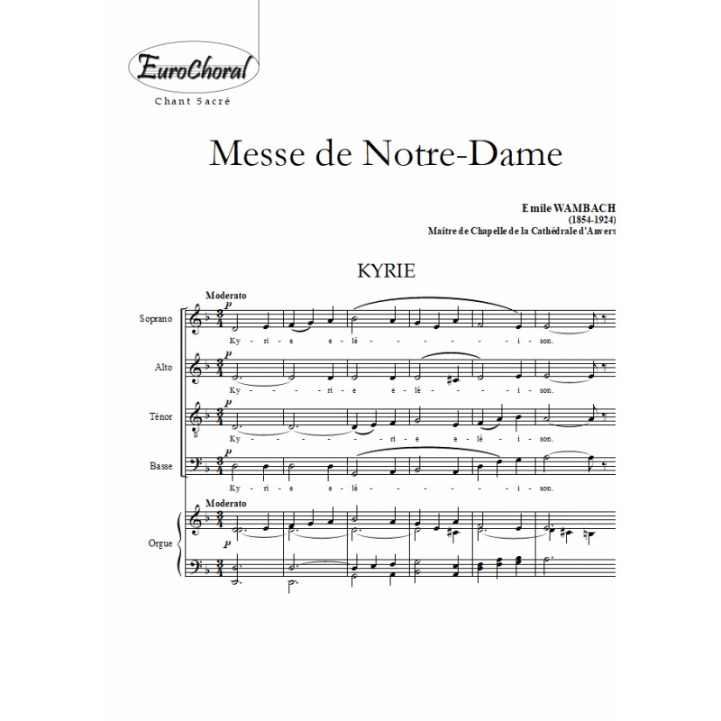 MESSE DE NOTRE DAME (Kyrie, Gloria, Sanctus, Agnus)