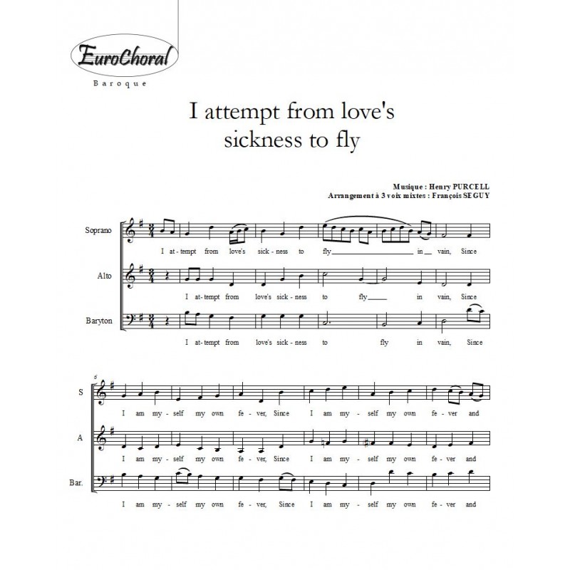 I ATTEMPT FROM LOVE'S SICKNESS TO FLY (H. Purcell)