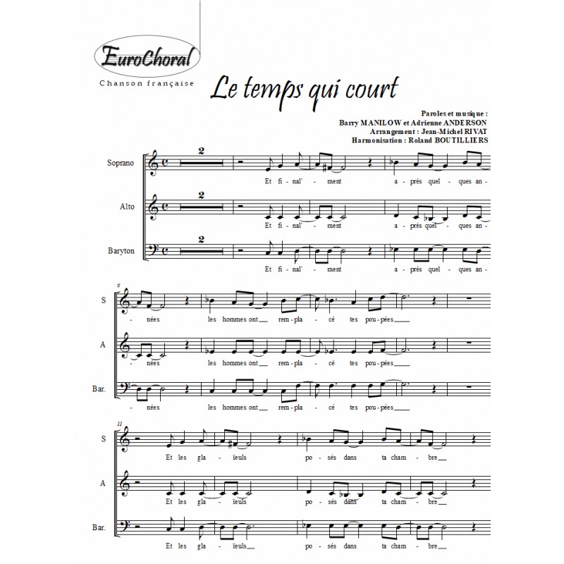 TEMPS QUI COURT (LE) (Chœur)
