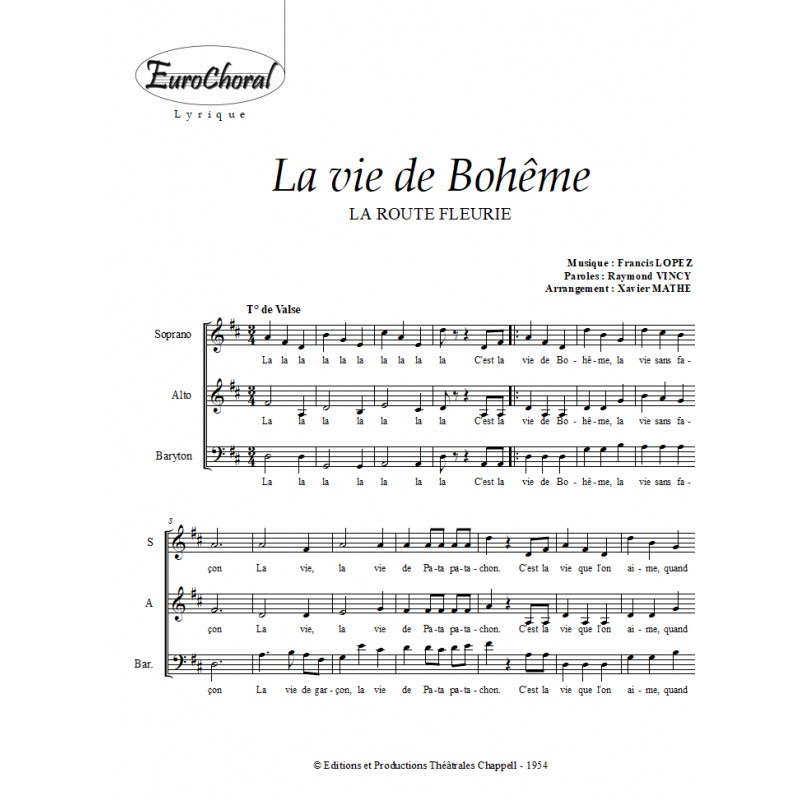 VIE DE BOHEME (LA) (La route fleurie)