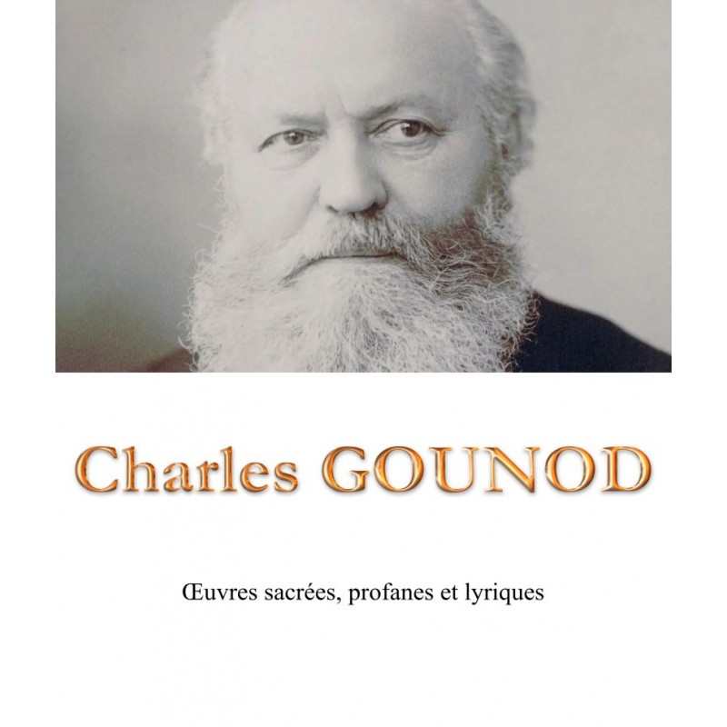 CHARLES GOUNOD