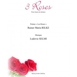 TROIS ROSES