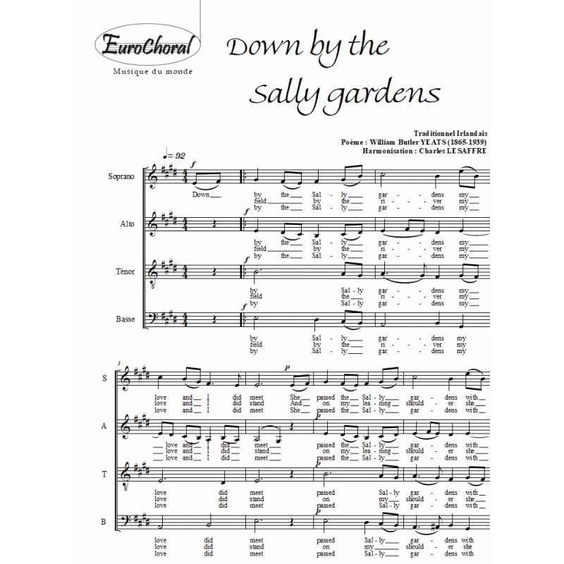 DOWN BY THE SALLY GARDENS