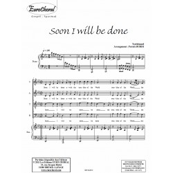 SOON I WILL BE DONE (Conducteur)
