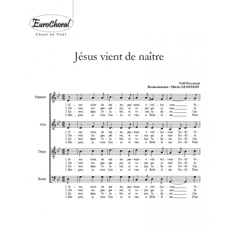 JÉSUS VIENT DE NAÏTRE