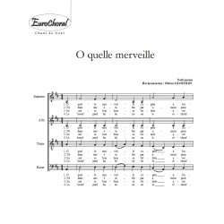 O QUELLE MERVEILLE
