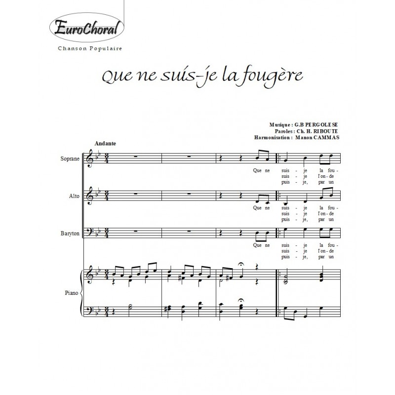 QUE NE SUIS-JE LA FOUGERE