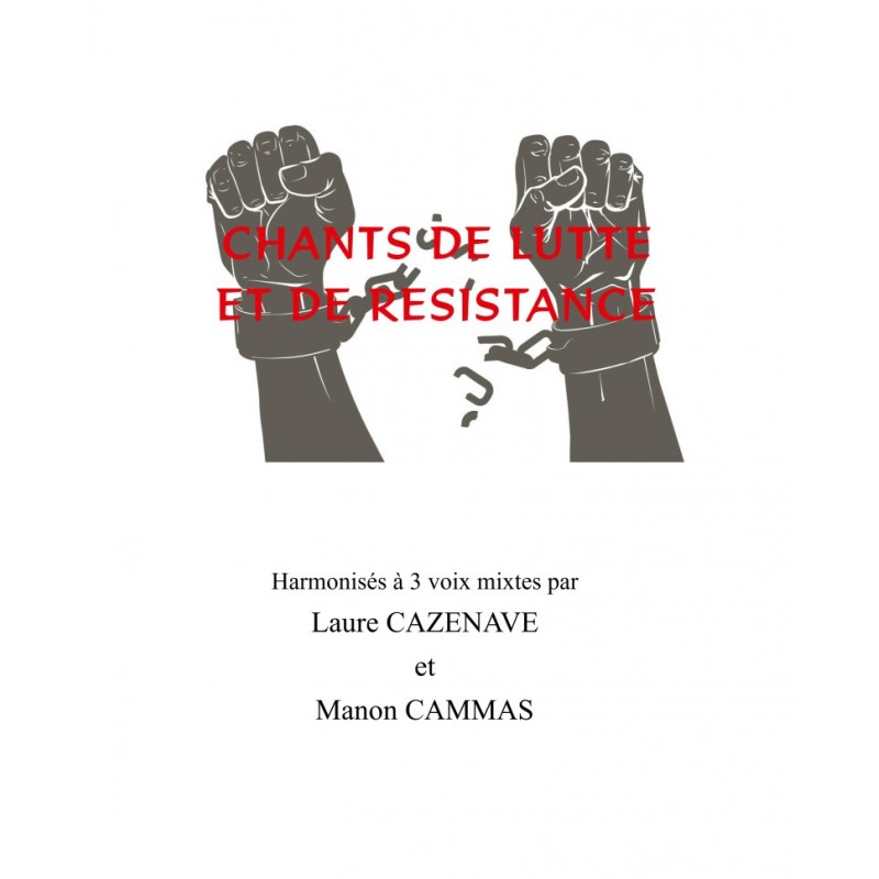 CHANTS DE LUTTE ET RESISTANCE